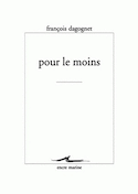 Pour le moins